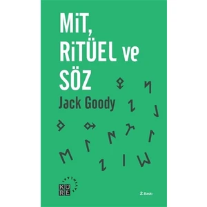 Mit, Ritüel ve Söz