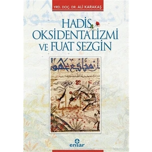 Hadis Oksidentalizmi ve Fuat Sezgin