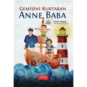 Gemisini Kurtaran Anne Baba