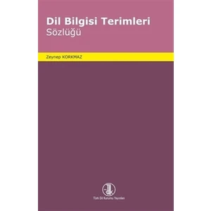 Türk Dil Kurumu Yayınları Dil Bilgisi Terimleri Sözlüğü