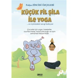 Küçük Fil Şifa ile Yoga