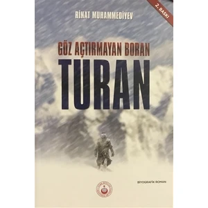 Turan - Göz Açtırmayan Boran / Rinat Muhammediyev