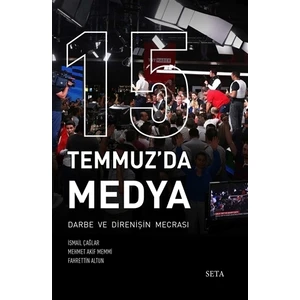 15 Temmuz'da Medya