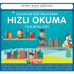 Çocuklar İçin Anlayarak Hızlı Okuma Teknikleri