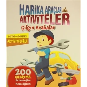 Harika Araçlar ile Aktiviteler - Çılgın Arabalar