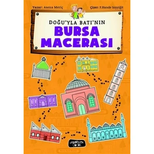 Doğu'yla Batı'nın Bursa Macerası