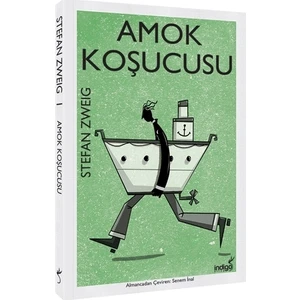 Amok Koşucusu - Stefan Zweig
