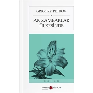 Ak Zambaklar Ülkesinde