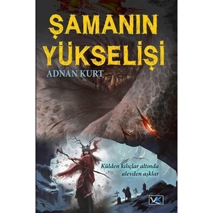 Şamanın Yükselişi