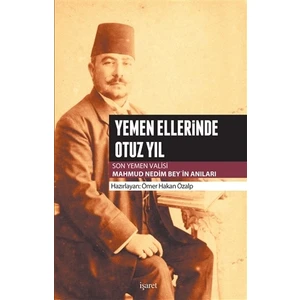 Yemen Ellerinde Otuz Yıl