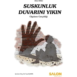 Suskunluk Duvarını Yıkın