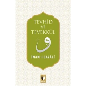 Tevhid ve Tevekkül