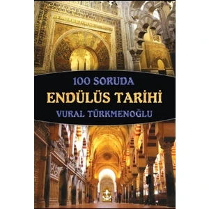 100 Soruda Endülüs Tarihi