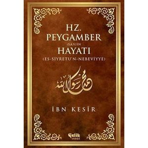 Hz. Peygamber (s.a.v.)'in Hayatı (Ciltli - Şamua)