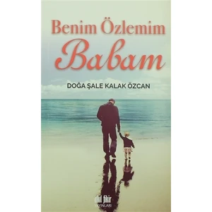 Benim Özlemim Babam