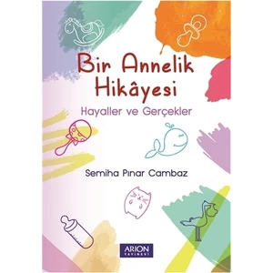 Bir Annelik Hikayesi