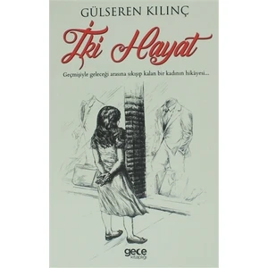 İki Hayat