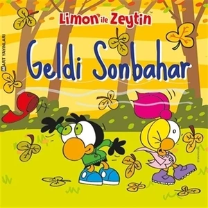 Limon ile Zeytin: Geldi Sonbahar