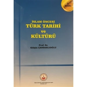 İslam Öncesi Türk Tarihi Ve Kültürü