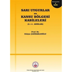 Sarı Uygurlar ve Kansu Bölgesi Kabileleri