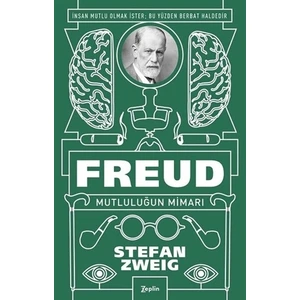 Freud: Mutluluğun Mimarı