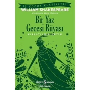 Bir Yaz Gecesi Rüyası - William Shakespeare
