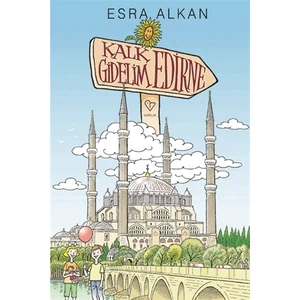 Kalk Gidelim Edirne