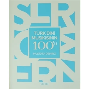 Türk Dini Musikisinin 100'ü