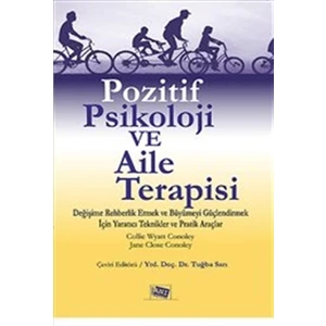 Anı Yayıncılık Pozitif Psikoloji ve Aile Terapisi
