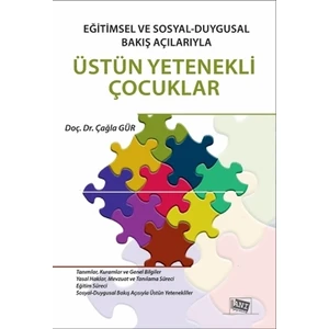 Anı Yayıncılık Eğitimsel ve Sosyal - Duygusal Bakış Açılarıyla Üstün Yetenekli Çocuklar