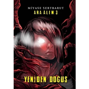 Ara Alem 3 - Yeniden Doğuş