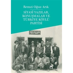 Siyasi Yazılar, Konuşmalar ve Türkiye Köylü Partisi
