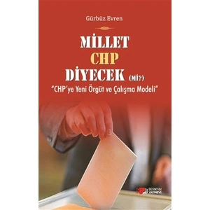 Millet CHP Diyecek Mi ?