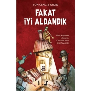 Fakat İyi Aldandık - Son Cengiz Aydın