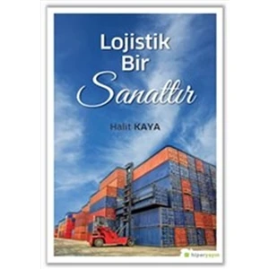 Lojistik Bir Sanattır