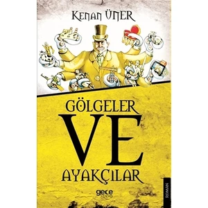 Gölgeler ve Ayakçılar