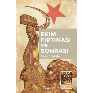 Ekim Fırtınası ve Sonrası