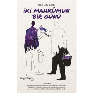 İki Mahkumun Bir Günü