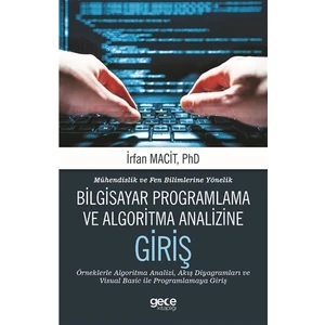 Gece Kitaplığı Mühendislik ve Fen Bilimlerine Yönelik Bilgisayar Programlama ve Algoritma Analizine Giriş