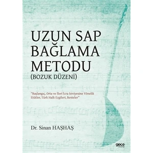 Uzun Sap Bağlama Metodu (Bozuk Düzen)