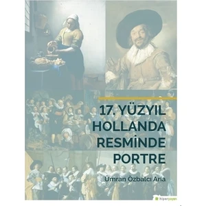 17. Yüzyıl Hollanda Resminde Portre
