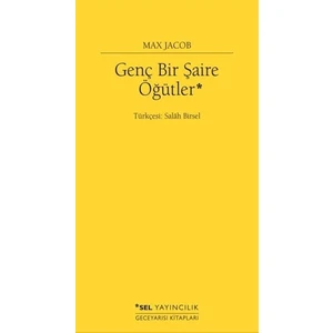 Genç Bir Şaire Öğütler - Max Jacob