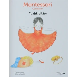 Montessori Öykülerim - Yazlık Elbise