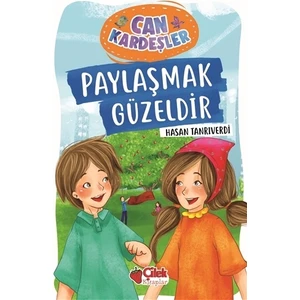 Paylaşmak Güzeldir - Can Kardeşler 1