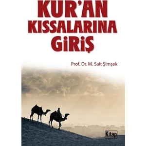Kur’an Kıssalarına Giriş