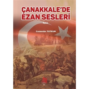 Çanakkale’de Ezan Sesleri