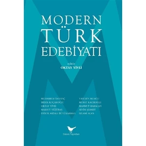 Modern Türk Edebiyatı - Oktay Yivli (ed.) - Günce Yayınları
