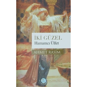 İki Güzel Hamamcı Ülfet