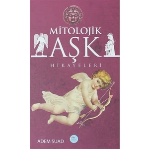 Mitolojik Aşk Hikayeleri