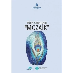 Türk Sanatları Mozaik